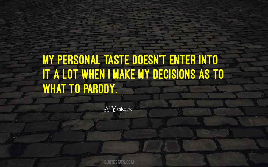 Personal Decisions Quotes #977609