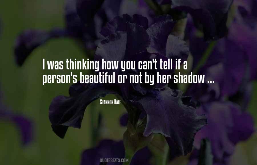 Quotes About Thinking You're Beautiful #924458