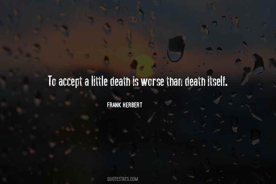 Quotes About Death Itself #1511321