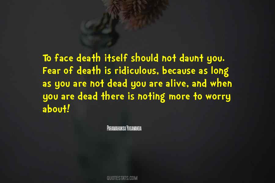 Quotes About Death Itself #860688