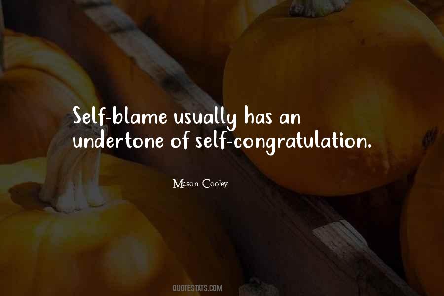 Quotes About Self Blame #314501