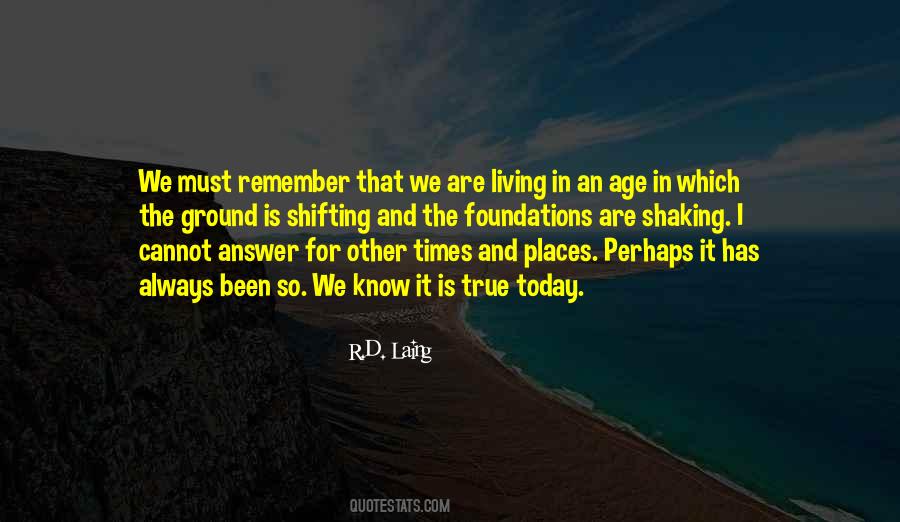 Quotes About Living For Today #1209943