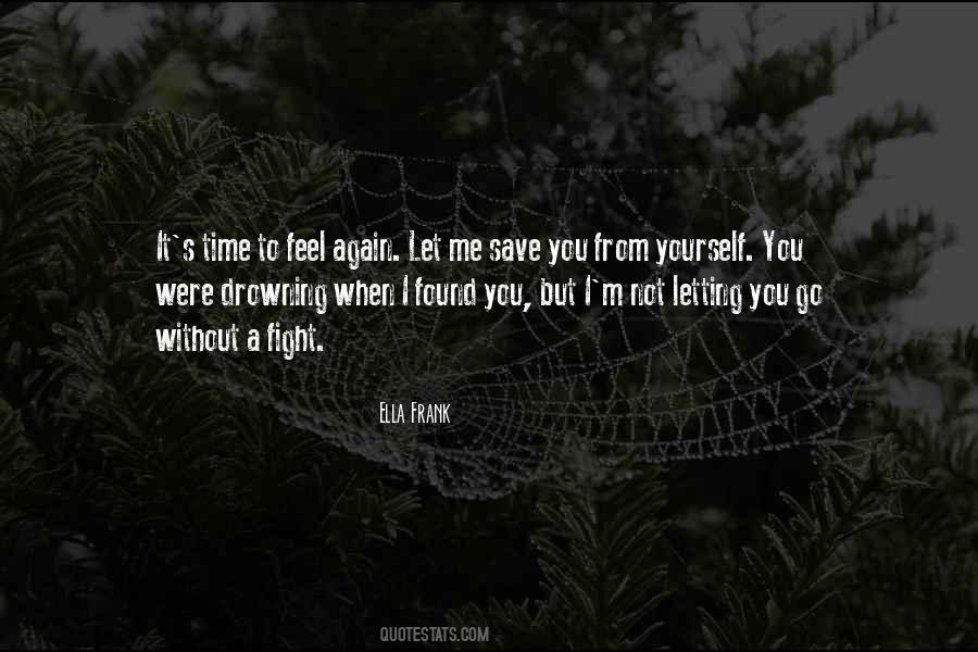 When I Found You Quotes #627900