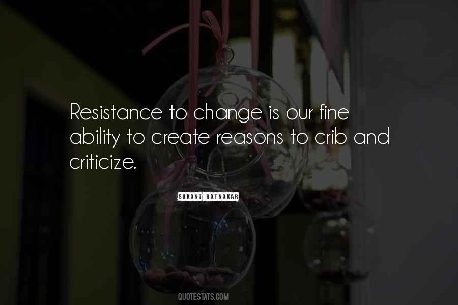 Quotes About Resistance To Change #599681