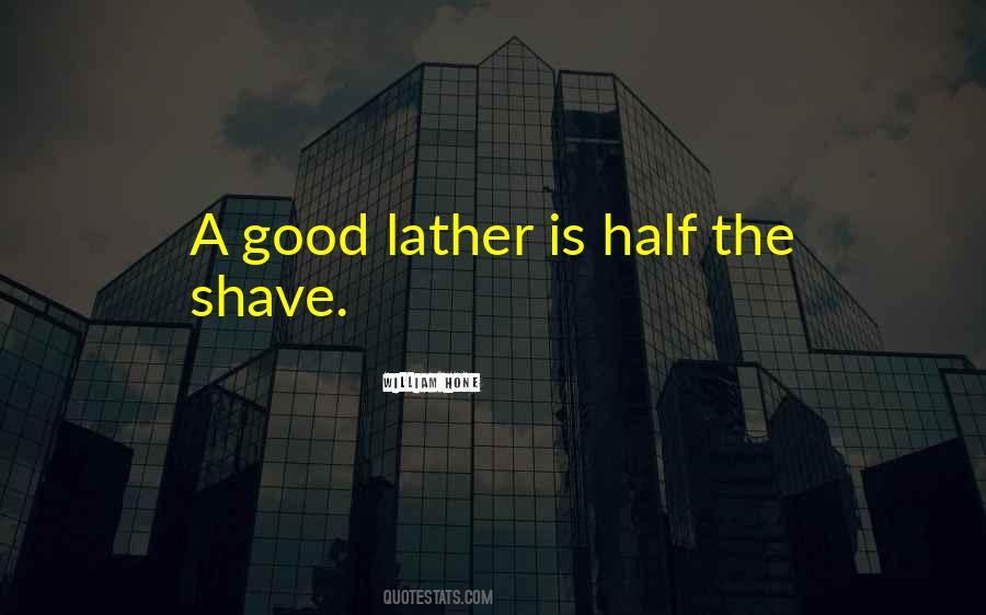 Good Shave Quotes #14869