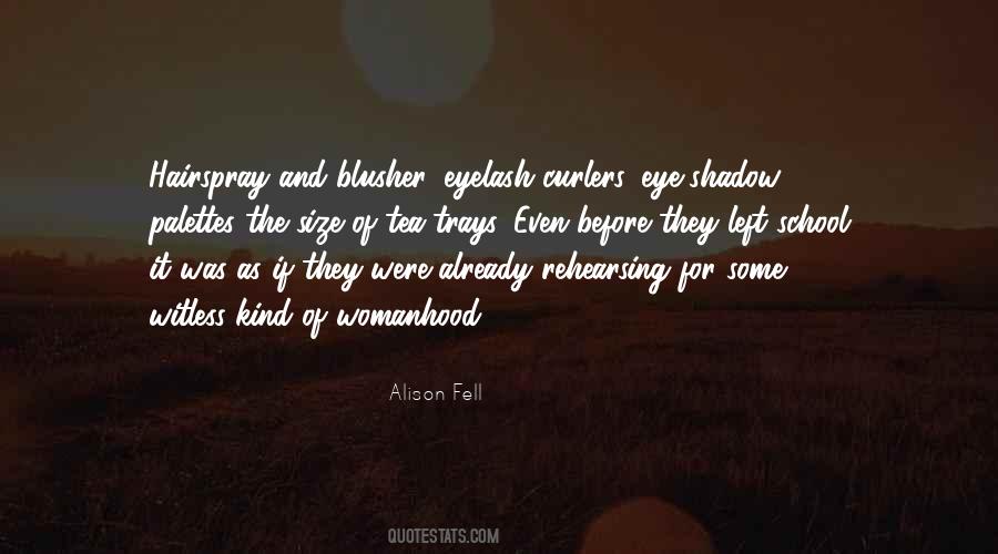 Eye Shadow Quotes #678269