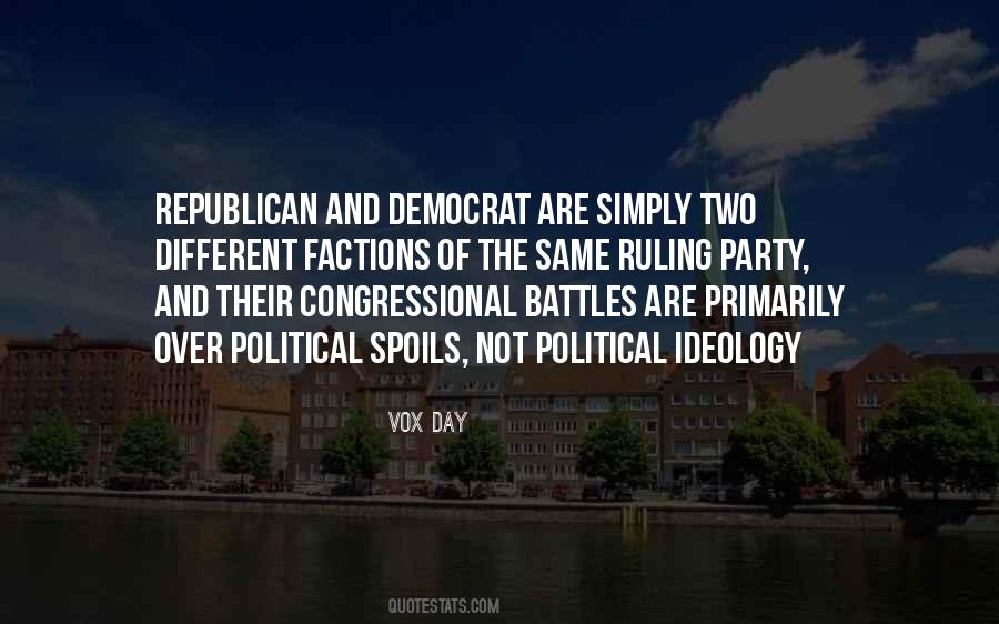 Quotes About Political Factions #588488