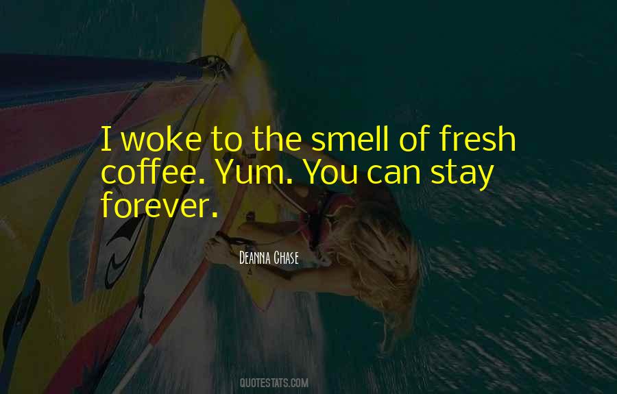 Quotes About The Smell Of Coffee #398556
