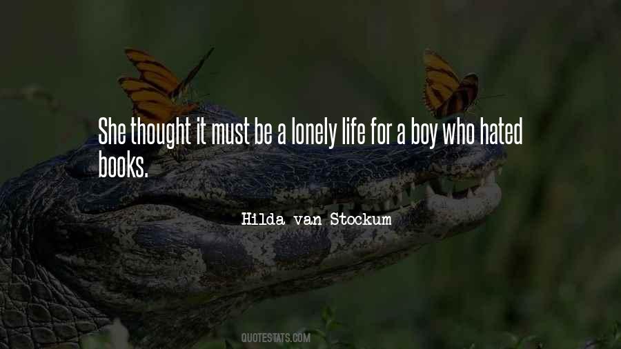 Quotes About Lonely Life #1100602