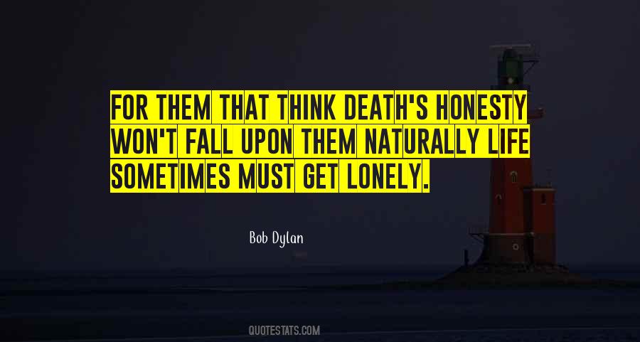 Quotes About Lonely Life #206363