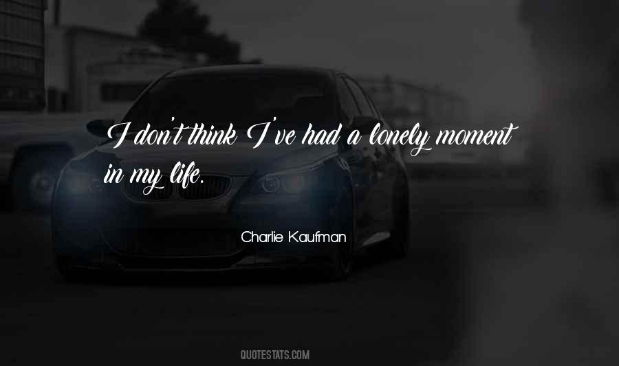 Quotes About Lonely Life #87642