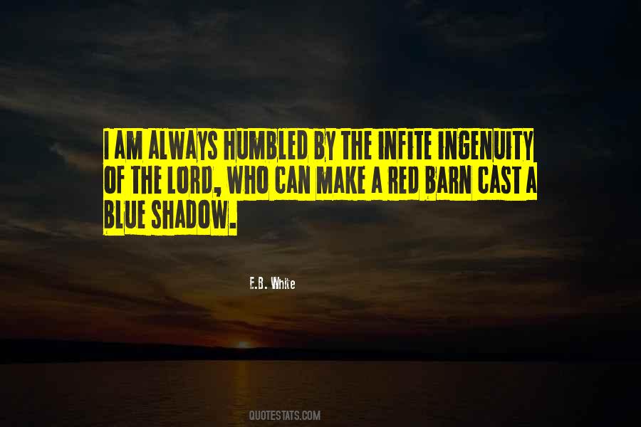 We Are Humbled Quotes #29569