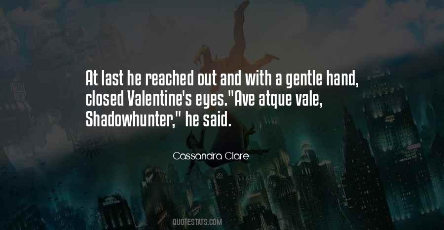 Quotes About Valentine Morgenstern #646990