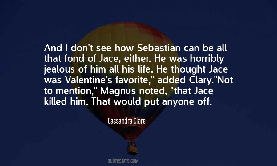 Quotes About Valentine Morgenstern #841702