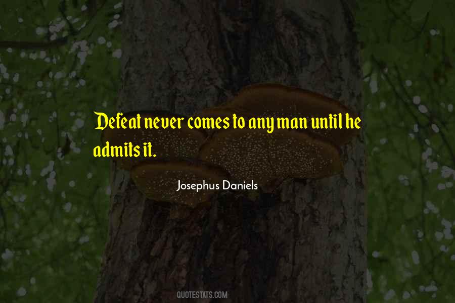 Admits Defeat Quotes #18071