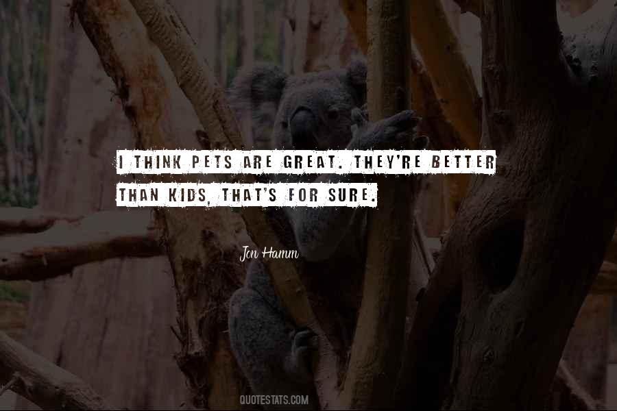 Quotes About Pets #1491031