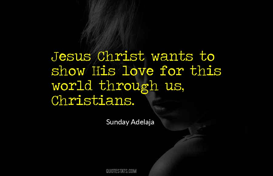Quotes About Jesus Christ Love #396498