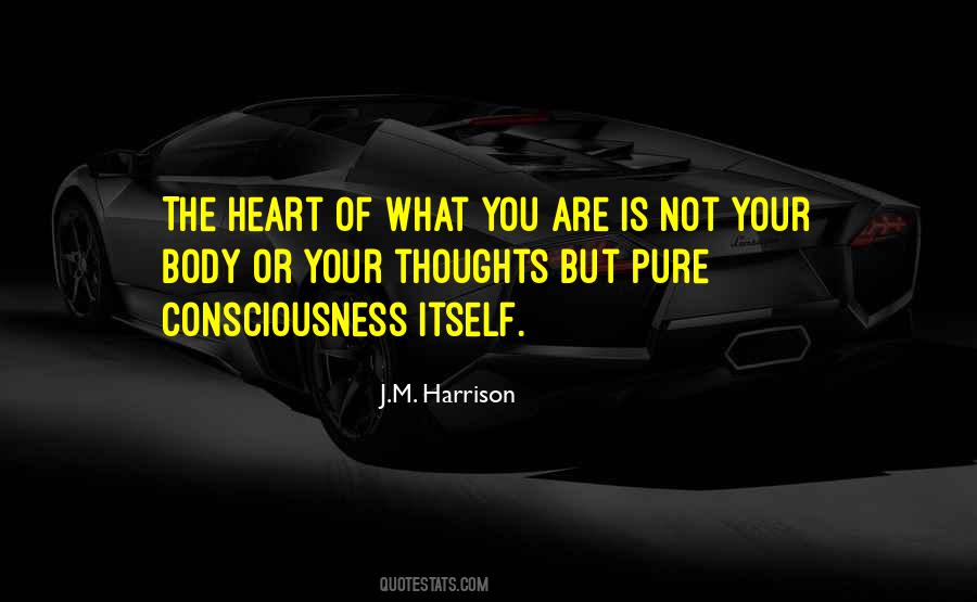 Heart Consciousness Quotes #1141317