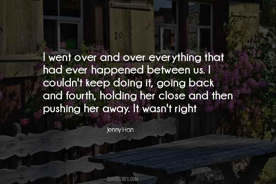 Quotes About Pushing Away #1599658