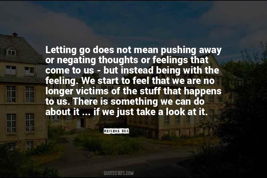 Quotes About Pushing Away #425752