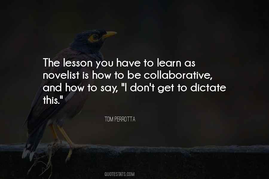 Learn The Lesson Quotes #526199