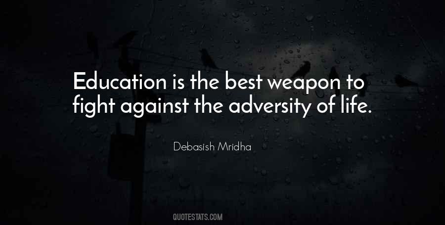 Adversity Of Life Quotes #1456077