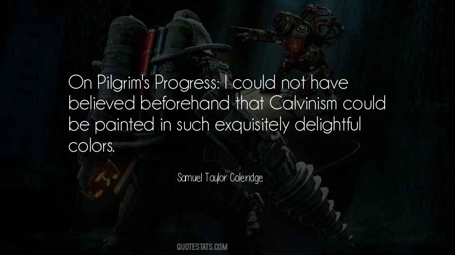 Quotes About Pilgrim Progress #35610