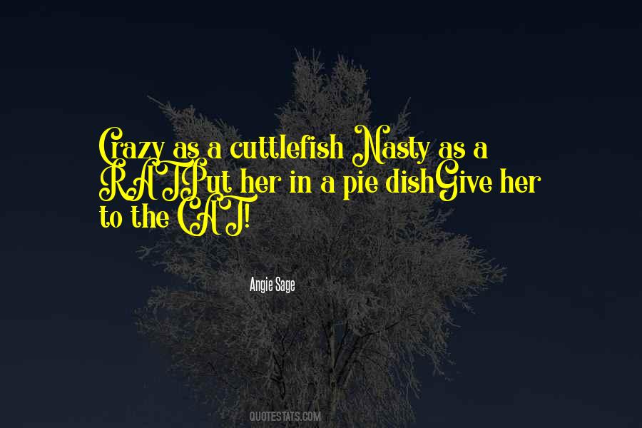 Quotes About Cuttlefish #533965