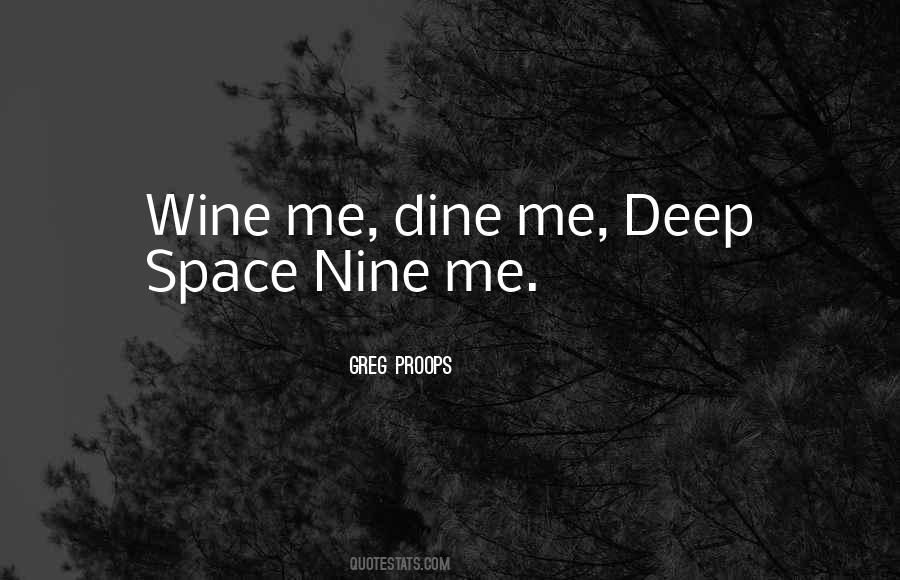 Quotes About Wine And Dine #924459