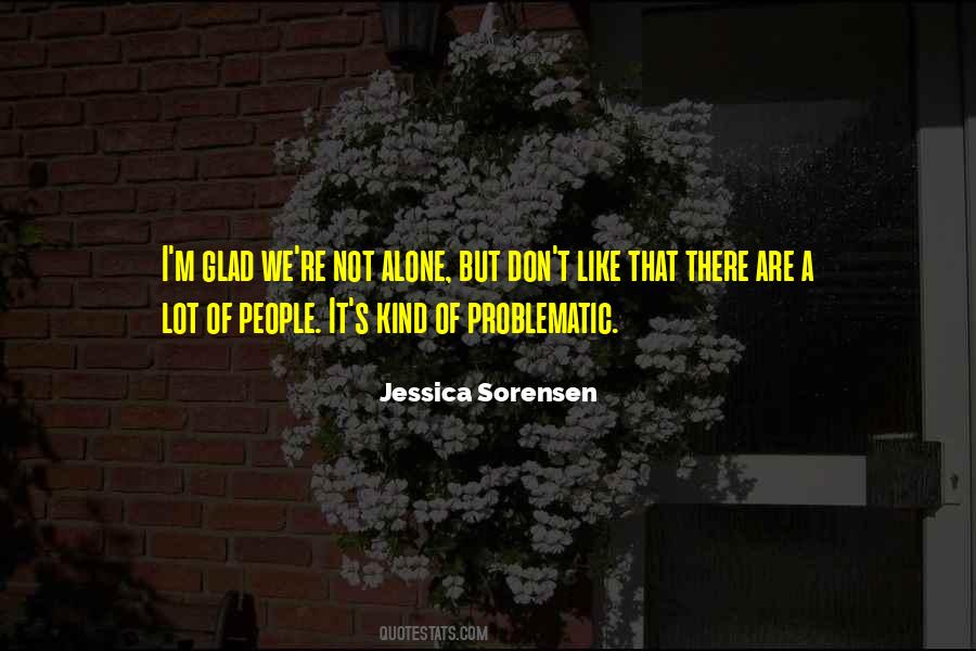 Quotes About Problematic #128131