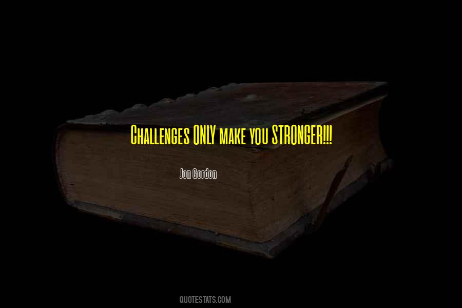 Quotes About Challenges #600190