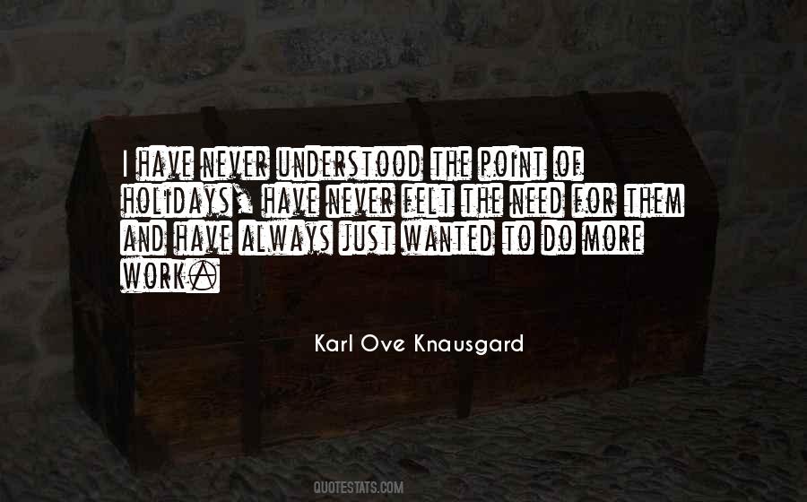 Quotes About Work And Holidays #986010