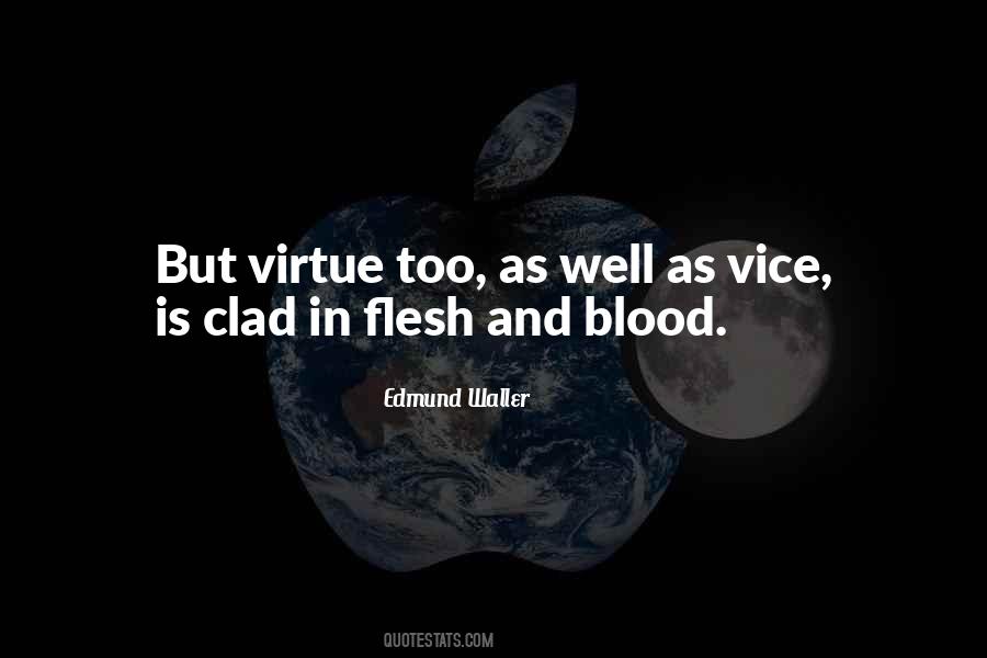 Quotes About Flesh And Blood #1345397