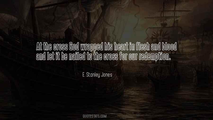 Quotes About Flesh And Blood #1447045