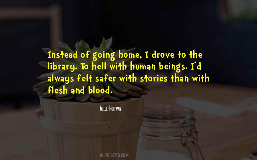 Quotes About Flesh And Blood #1571132