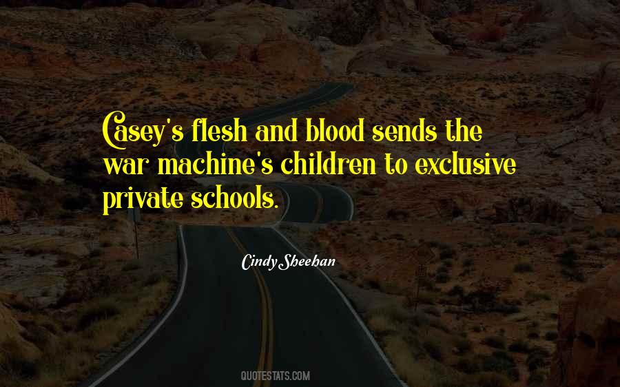 Quotes About Flesh And Blood #1617228