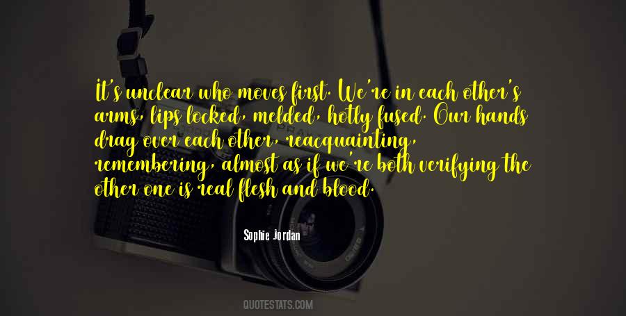 Quotes About Flesh And Blood #233548