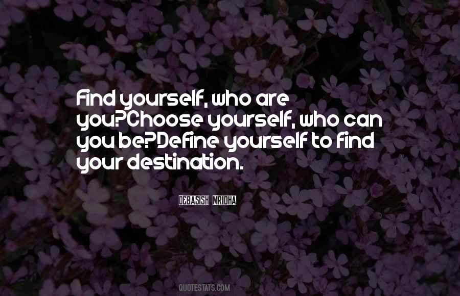 Define Who You Are Quotes #1259431