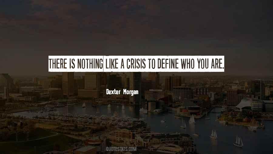 Define Who You Are Quotes #1262339