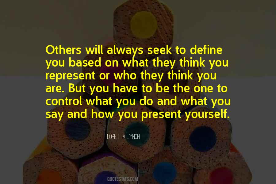 Define Who You Are Quotes #1264242