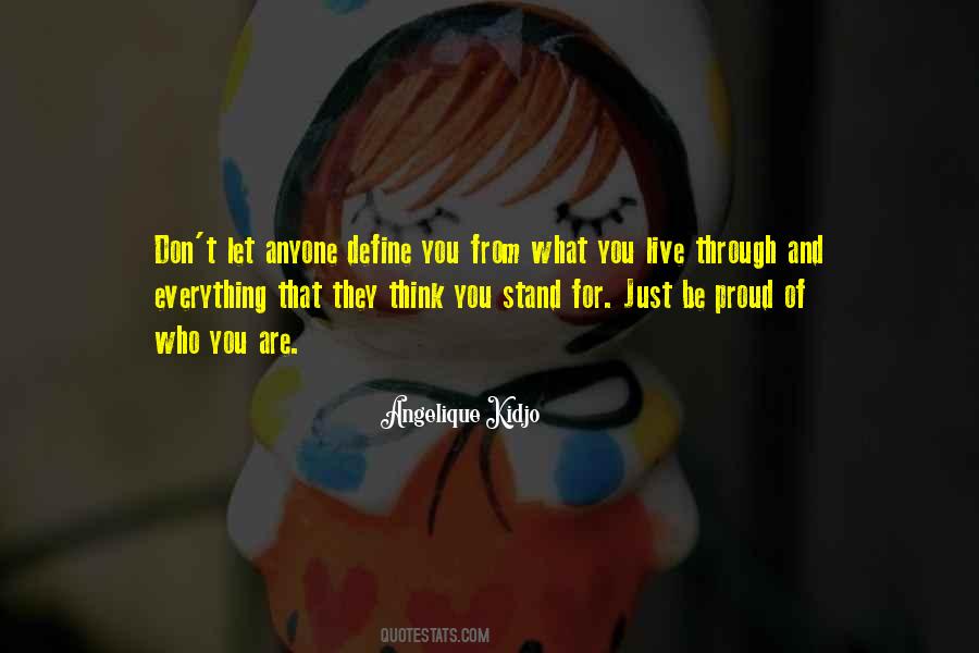 Define Who You Are Quotes #1402978