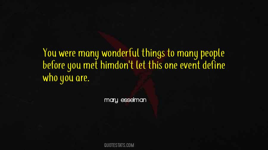Define Who You Are Quotes #1689170