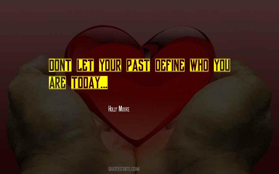 Define Who You Are Quotes #1715768