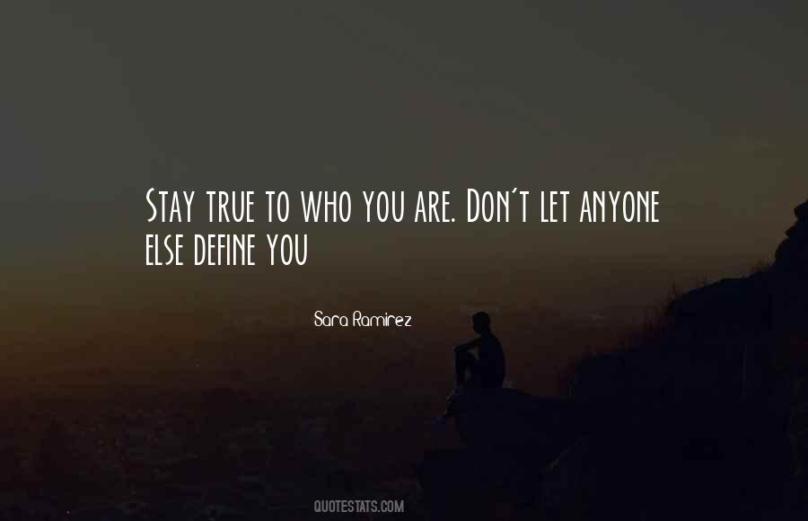 Define Who You Are Quotes #1721145