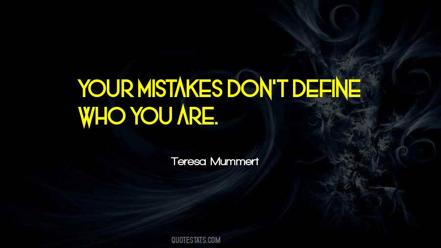 Define Who You Are Quotes #1805048