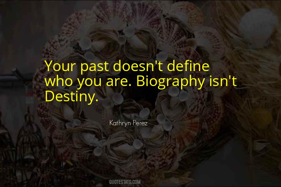 Define Who You Are Quotes #334612
