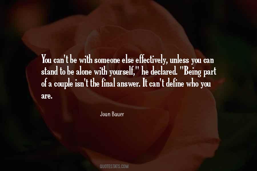 Define Who You Are Quotes #375877