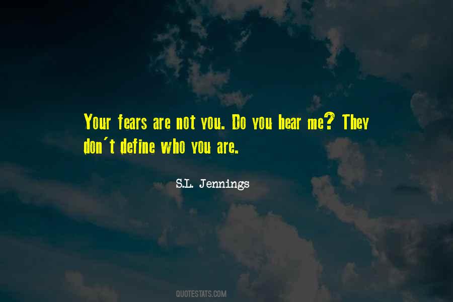 Define Who You Are Quotes #441918