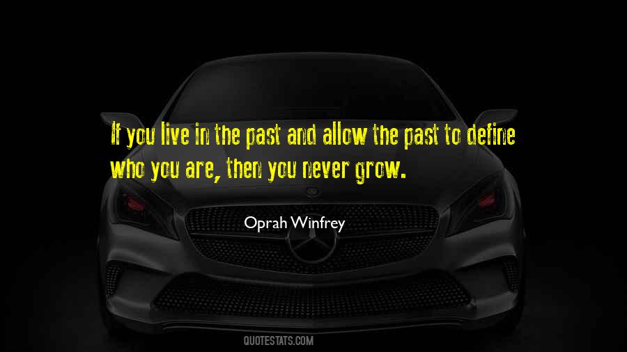 Define Who You Are Quotes #582932