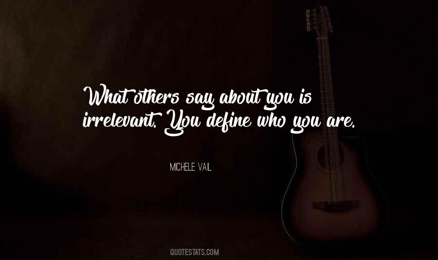 Define Who You Are Quotes #954181